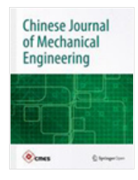 Chinese Journal of Mechanical Engineering